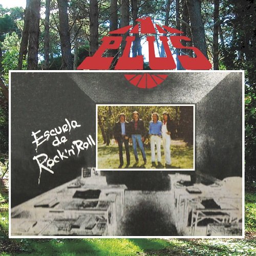 Plus - Escuela de Rock 'n' Roll (Reissue) (1981/2013)