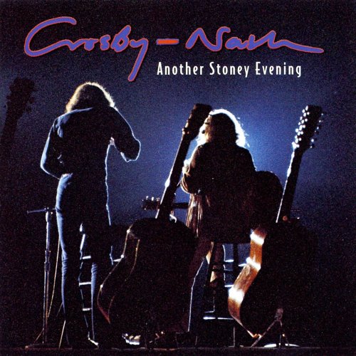 Crosby & Nash - Another Stoney Evening (Bonus Track Version) (2022)