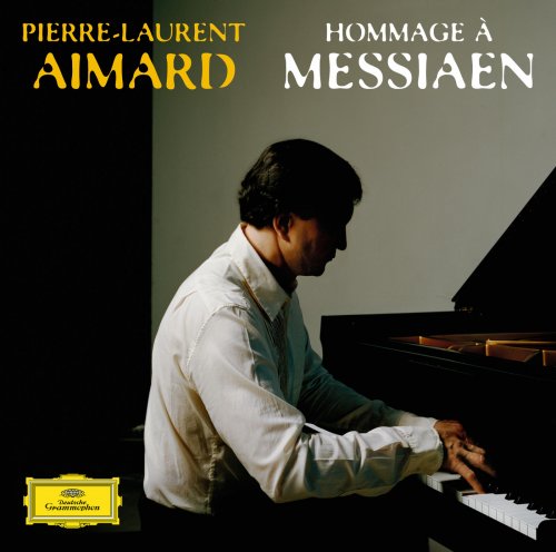 Pierre-Laurent Aimard - Hommage à Messiaen (2008)