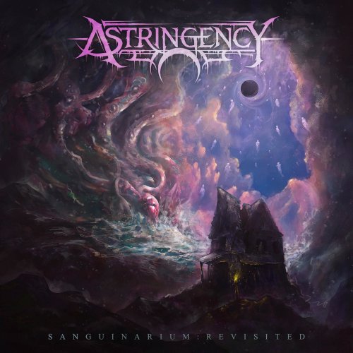 Astringency - Sanguinarium: Revisited (2022) Hi-Res