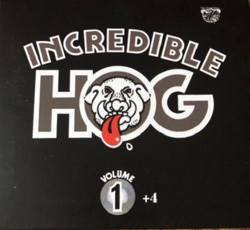 Incredible Hog - Volume 1 + 4 (Reissue) (1973/2011)