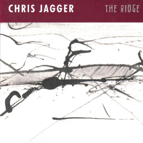 Chris Jagger - The Ridge (2009/2022)