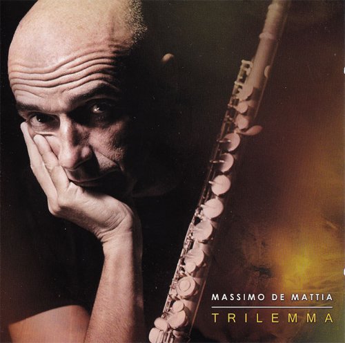 Massimo De Mattia - Trilemma (2013)