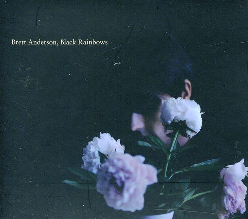 Brett Anderson - Black  Rainbows (2011)