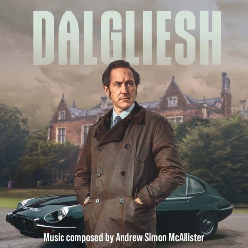 Andrew Simon McAllister - Dalgliesh (Original Television Soundtrack) (2022) [Hi-Res]