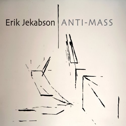 Erik Jekabson - Anti-Mass (2012)