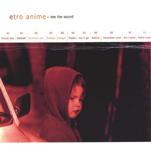 Etro Anime - See the Sound (2004)