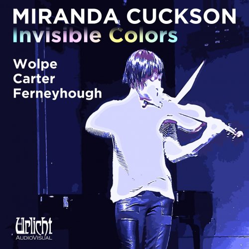 Miranda Cuckson - Invisible Colors (2017) [Hi-Res]