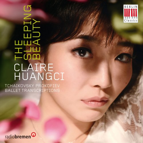 Claire Huangci - The Sleeping Beauty (Tchaikovsky Prokofiev Ballet Transcriptions) (2013)