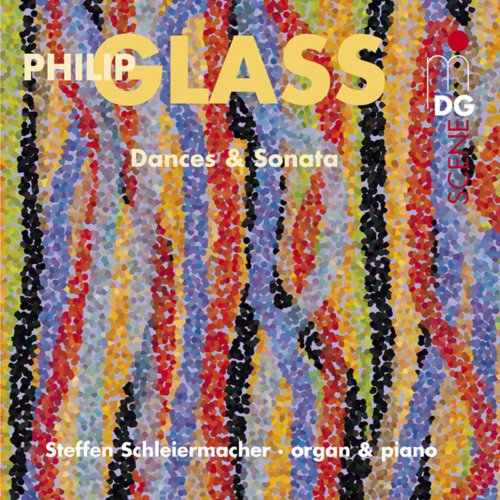 Steffen Schleiermacher - Glass: Dances & Sonata (2006)