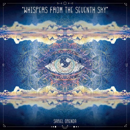 Sariel Orenda - Whispers From the Seventh Sky (2021)