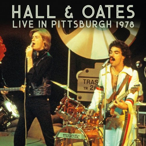 Daryl Hall & John Oates - Live in Pittsburgh 1978 (2020)