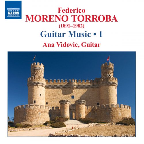 Ana Vidović - Federico Moreno Torroba: Guitar Music, Vol. 1 (2007)