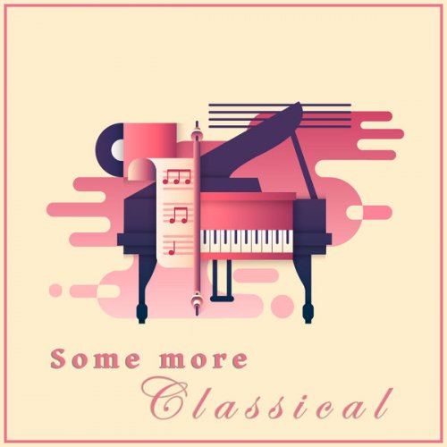 VA - Some More Classical: Bach (2022) FLAC