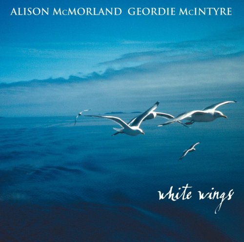 Alison McMorland, Geordie McIntyre - White Wings (2007)