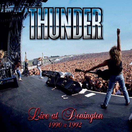 Thunder - Live at Donington 1990 & 1992 (2013)