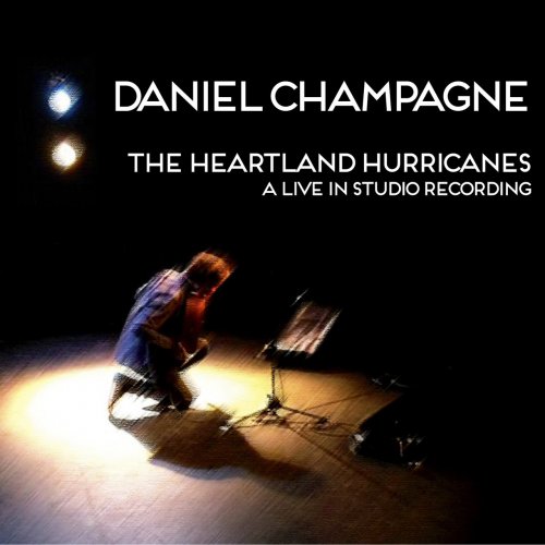 Daniel Champagne - The Heartland Hurricanes (2016)