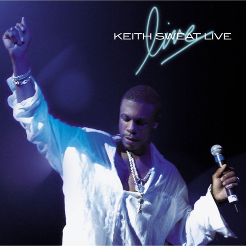 Keith Sweat - Live (2003)