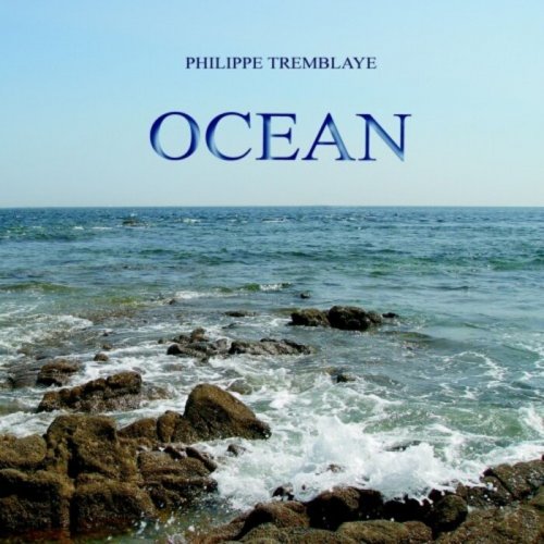 Philippe Tremblaye - Ocean (2022)