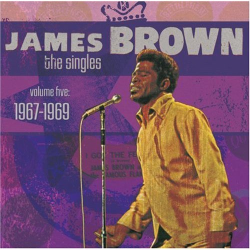 James Brown - The Singles Vol. 5: 1968 - 1969 (2007)