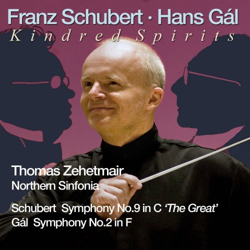 Thomas Zehetmair, Northern Sinfonia - Schubert: Symphony No. 9 / Gál: Symphony No. 2 (2011)