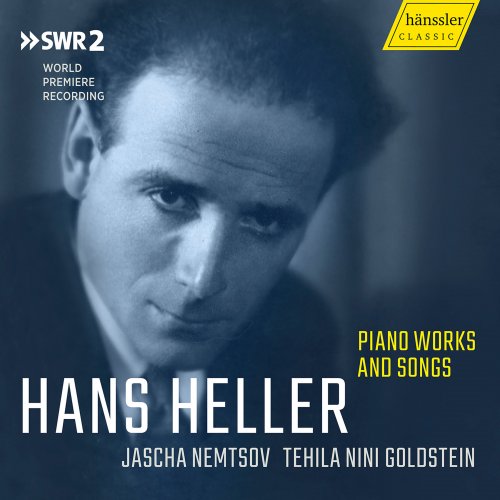 Jascha Nemtsov, Tehila Nini Goldstein - Hans Heller: Piano Works & Songs (2022) [Hi-Res]