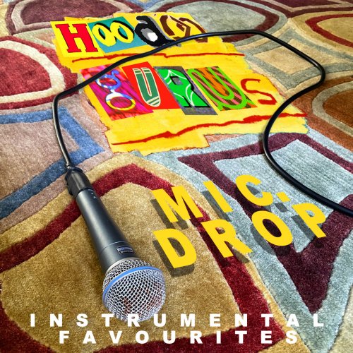 Hoodoo Gurus - Mic. Drop - Instrumental Favourites (2022)
