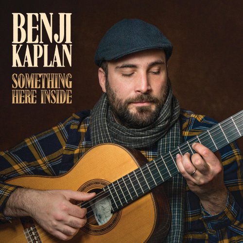 Benji Kaplan - Something Here Inside (2022)