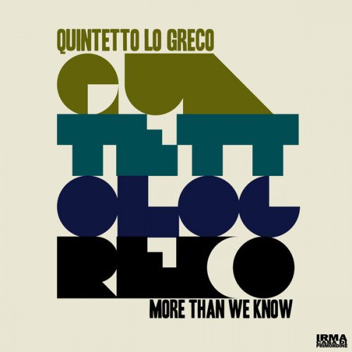 Quintetto Lo Greco & Lo Greco Bros - More Than We Know (2022)