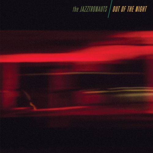 The Jazztronauts - Out Of The Night (2022)