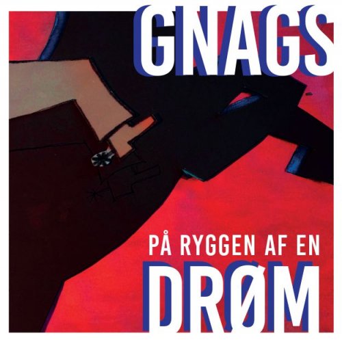 Gnags - På Ryggen Af En Drøm  (2022)