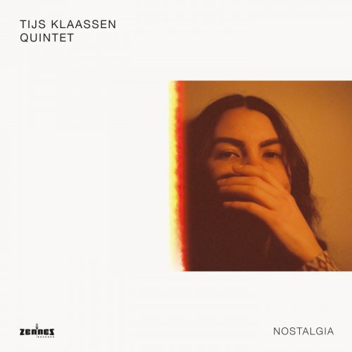 Tijs Klaassen Quintet - Nostalgia (2022) [Hi-Res]