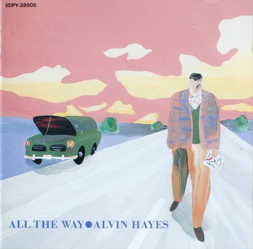 Alvin Hayes - All The Way (1989)