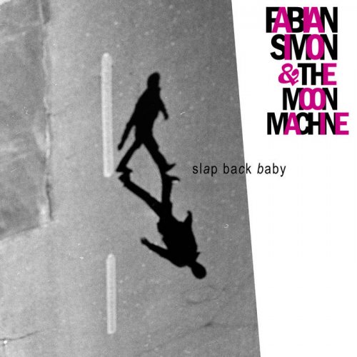 Fabian Simon, The Moon Machine - Slap Back Baby (2022) [Hi-Res]