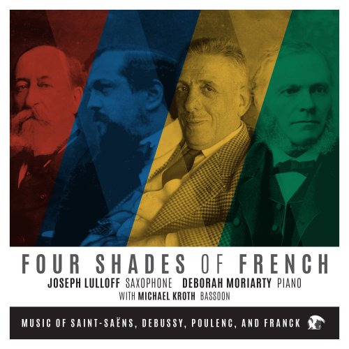 Joseph Lulloff, Deborah Moriarty & Michael Kroth - Four Shades of French (2019)