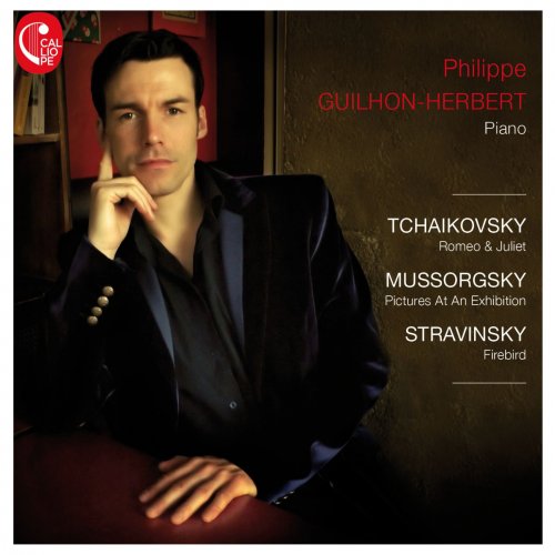 Philippe Guilhon-Herbert: Tchaikovsky, Stravinsky, Mussorgsky (2016) [Hi-Res]