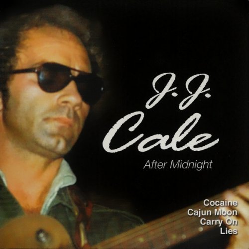 J.J. Cale - After Midnight (2003)