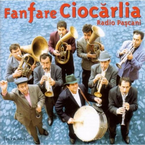 Fanfare Ciocarlia - Radio Pascani (1998) FLAC
