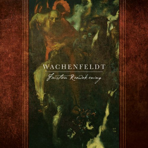 Wachenfeldt - Faustian Reawakening (2022) Hi-Res