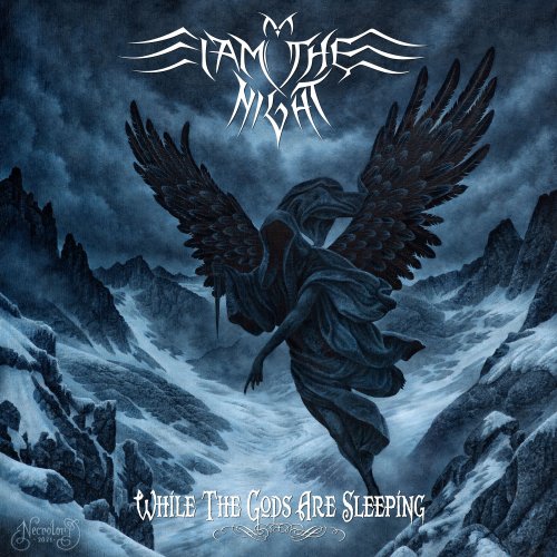 I Am The Night - While the Gods Are Sleeping (2022)