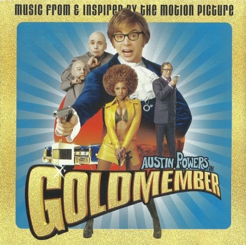Various  - Music From The Motion Picture: Austin Powers In Goldmember (2005)