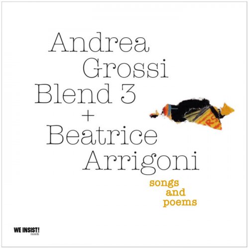 Andrea Grossi Blend 3, Beatrice Arrigoni - Songs and poems (2022) [Hi-Res]