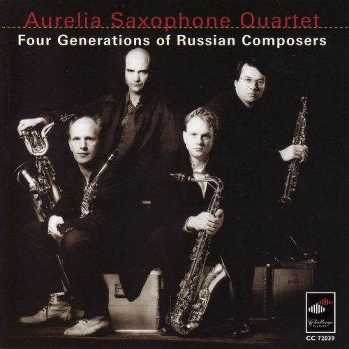 Aurelia Saxophone Quartet - Four Generations of Russian Composers (2004)