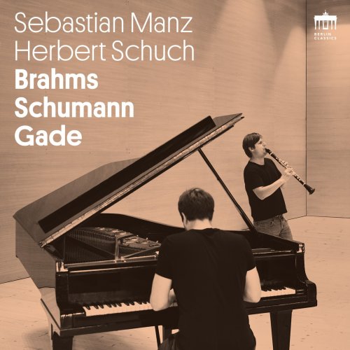 Sebastian Manz & Herbert Schuch - Brahms Schumann Gade (2022) [Hi-Res]