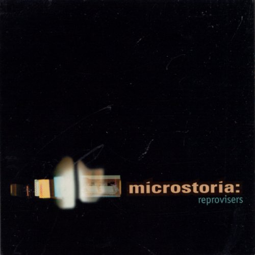 Microstoria - Reprovisers (1997) FLAC