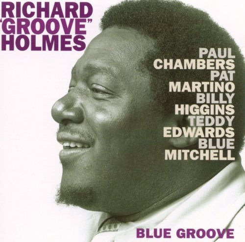 Richard Groove Holmes - Blue Groove (1967)