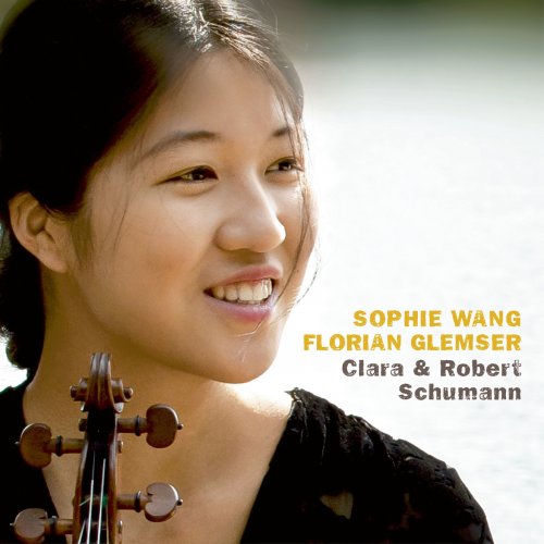 Sophie Wang & Florian Glemser - Clara & Robert Schumann (2022) [Hi-Res]