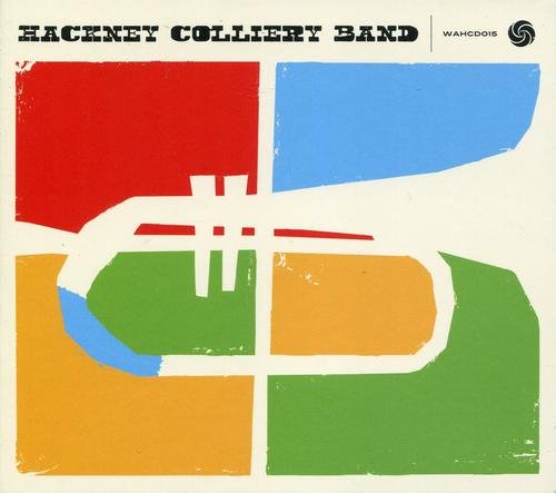 Hackney Colliery Band - Hackney Colliery Band (2011)