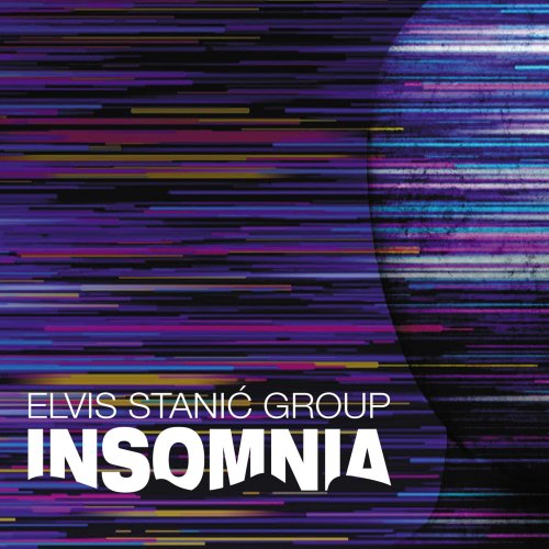 Elvis Stanic Group - Insomnia (2022)