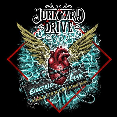 Junkyard Drive - Electric Love (2022) Hi Res